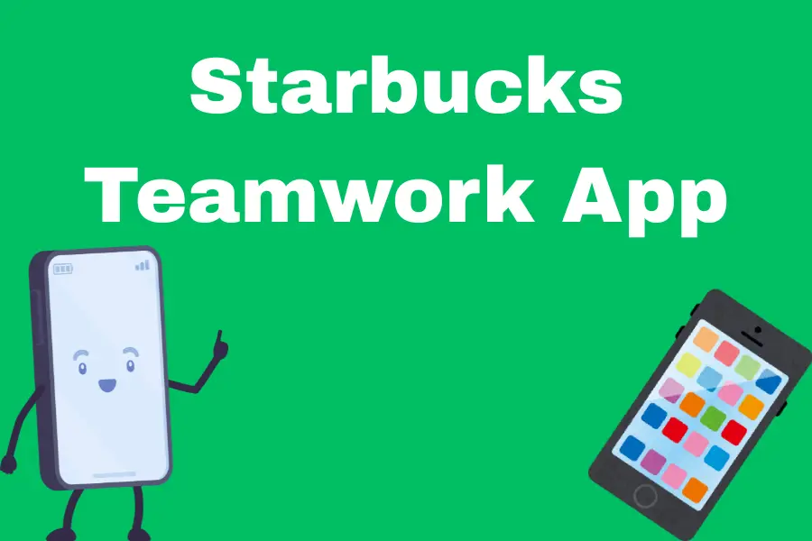 Starbucks Teamwork app