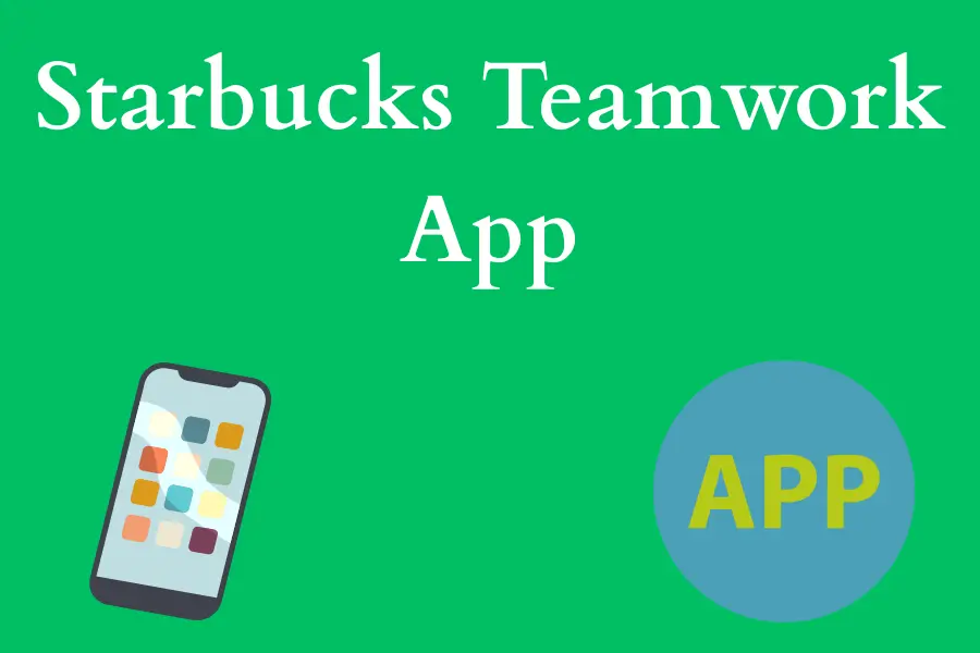 Starbucks Teamwork app